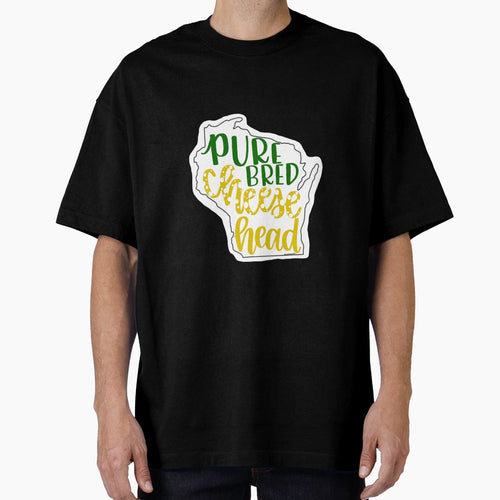 Pure Bred Cheesehead Wisconsin Packers T-Shirt - Novelty Apparel Unisex - T-Shirt, Sweatshirt, Hoodie