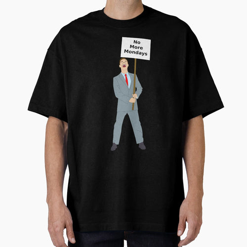 No More Mondays T-Shirt - Aesthetic Graphic for Adults - T-Shirt, Sweatshirt, Hoodie