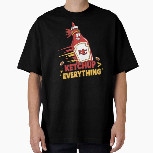 Chiefs Kc Kansas City Ketchup Everything T-Shirt - Trendy Graphic Unisex - T-Shirt, Sweatshirt, Hoodie