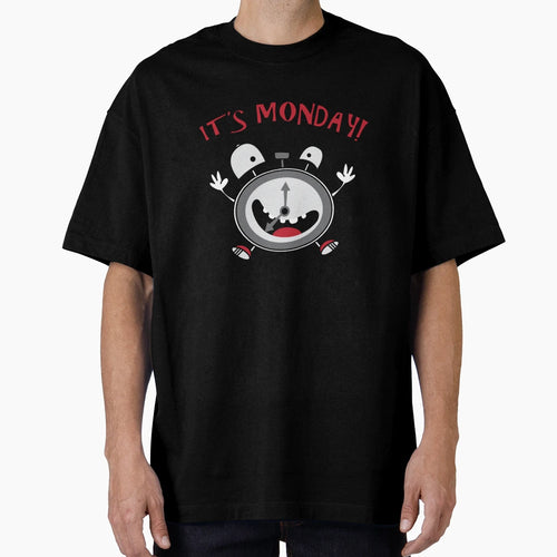 Its Monday Wake Up T-Shirt - Minimalist Print for Adults - T-Shirt, Sweatshirt, Hoodie