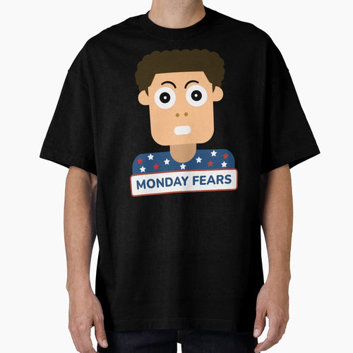Funny Monday Fears Cartoon T-Shirt - Fun Novelty Design Men Women - T-Shirt, Sweatshirt, Hoodie