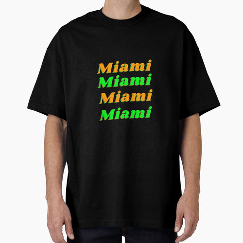 Miami T-Shirt - Novelty Apparel for Adults - T-Shirt, Sweatshirt, Hoodie