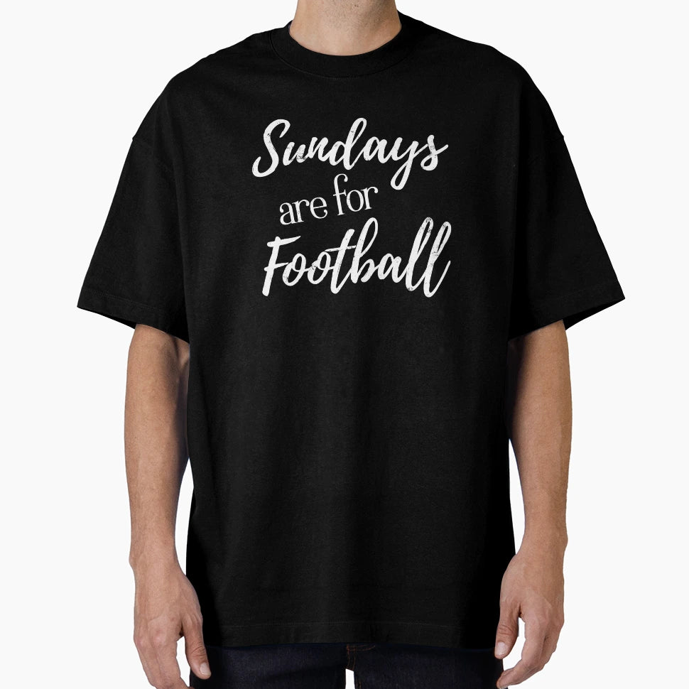 Sundays Are Football T-Shirt - Trendy Graphic for Adults - T-Shirt, Sweatshirt, Hoodie