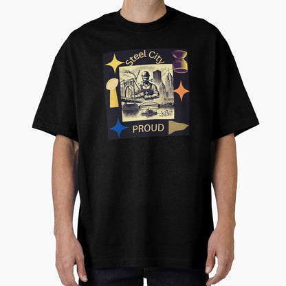 Pittsburgh Proud T-Shirt - Fun Novelty Design Men Women - T-Shirt, Sweatshirt, Hoodie