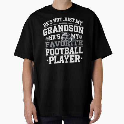 Hes Not Just My Grandson Hes My T-Shirt - Custom Art Print for Adults - T-Shirt, Sweatshirt, Hoodie