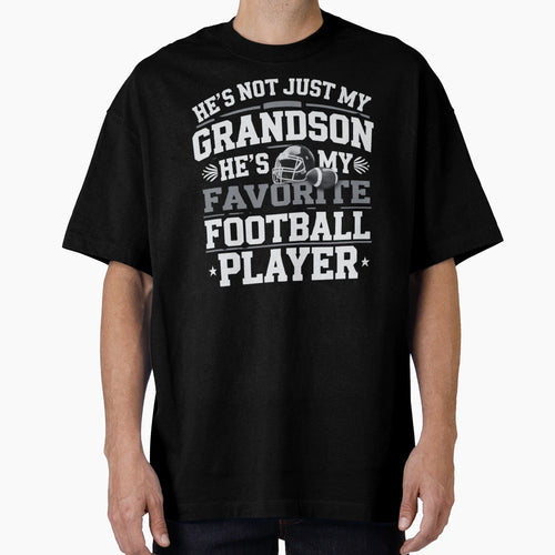 Hes Not Just My Grandson Hes My T-Shirt - Custom Art Print for Adults - T-Shirt, Sweatshirt, Hoodie