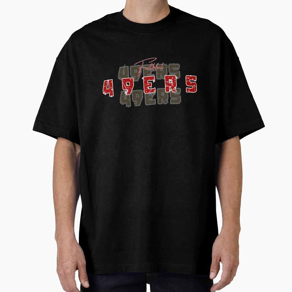 Faithful To Bay 49Ers San Francisco T-Shirt - Trendy Graphic for Adults - T-Shirt, Sweatshirt, Hoodie