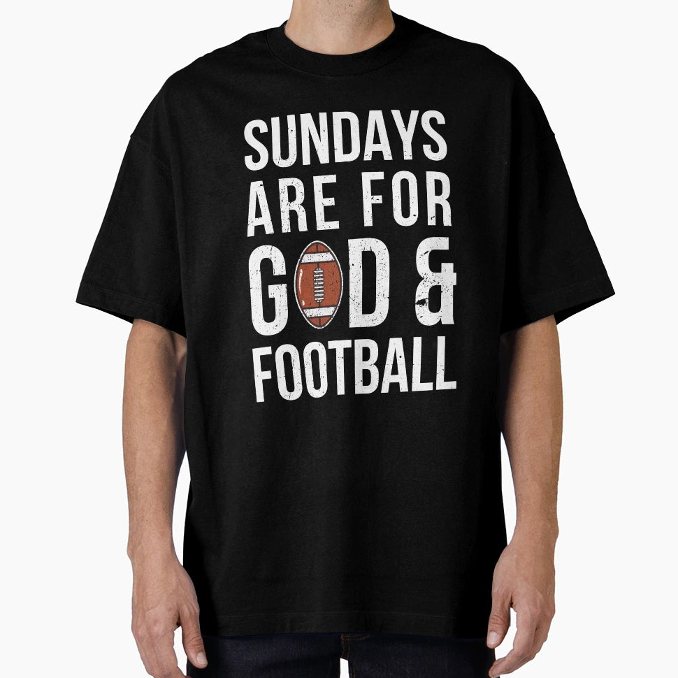 Sundays Are God And Football T-Shirt - Custom Art Print for Adults - T-Shirt, Sweatshirt, Hoodie