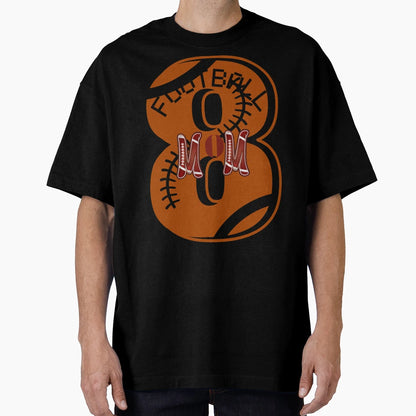 Football Mom T-Shirt - Novelty Apparel for Adults - T-Shirt, Sweatshirt, Hoodie
