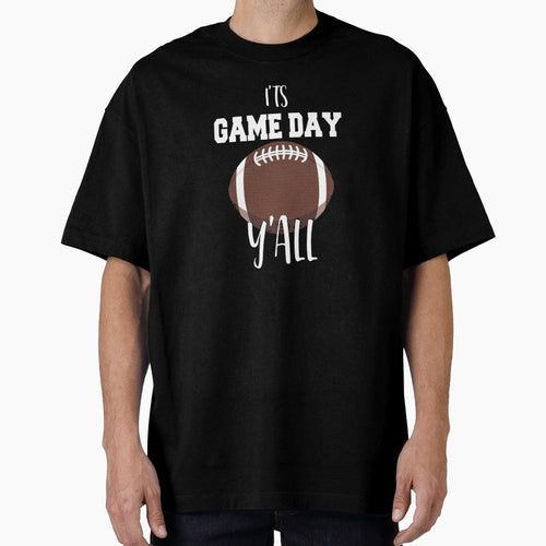 Its Game Day Yall Football Art T-Shirt - Minimalist Print Unisex - T-Shirt, Sweatshirt, Hoodie