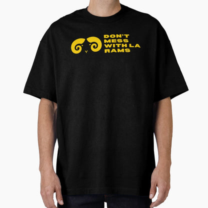 Ram Head Dont Mess La Rams T-Shirt - Custom Art Print for Adults - T-Shirt, Sweatshirt, Hoodie