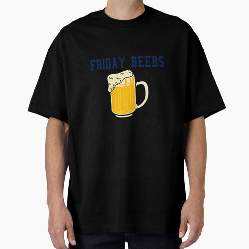 Friday Beers T-Shirt - Novelty Apparel for Adults - T-Shirt, Sweatshirt, Hoodie