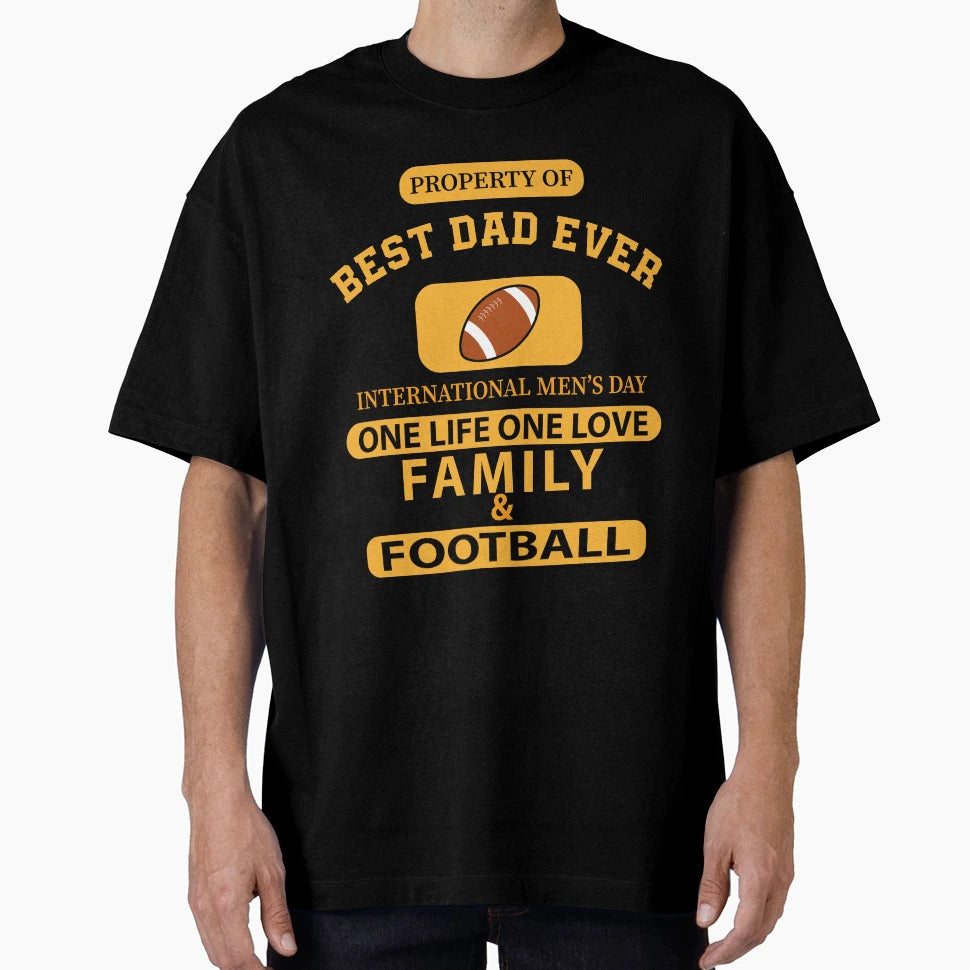 Best Dad Ever International Mes Day T-Shirt - Fun Novelty Design Men Women - T-Shirt, Sweatshirt, Hoodie