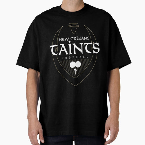 Taints T-Shirt - Novelty Apparel Men Women - T-Shirt, Sweatshirt, Hoodie