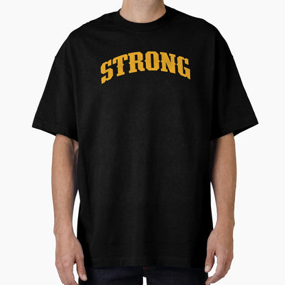 Pittsburgh Strong T-Shirt - Fun Novelty Design Unisex - T-Shirt, Sweatshirt, Hoodie