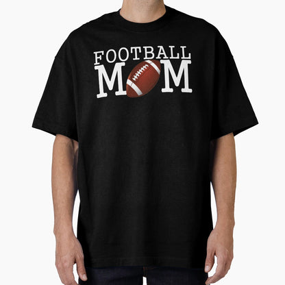 Football Mom Football T-Shirt - Trendy Graphic Unisex - T-Shirt, Sweatshirt, Hoodie