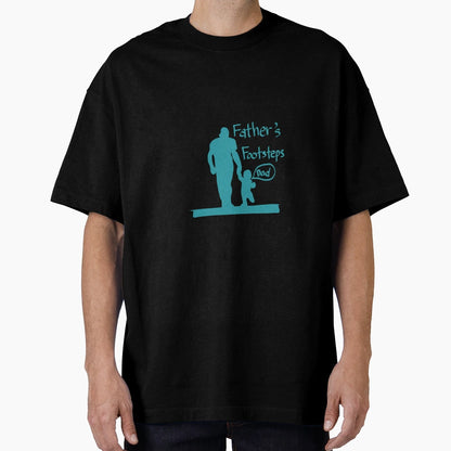 My Fathers Footsteps T-Shirt - Graphic Print Men Women - T-Shirt, Sweatshirt, Hoodie