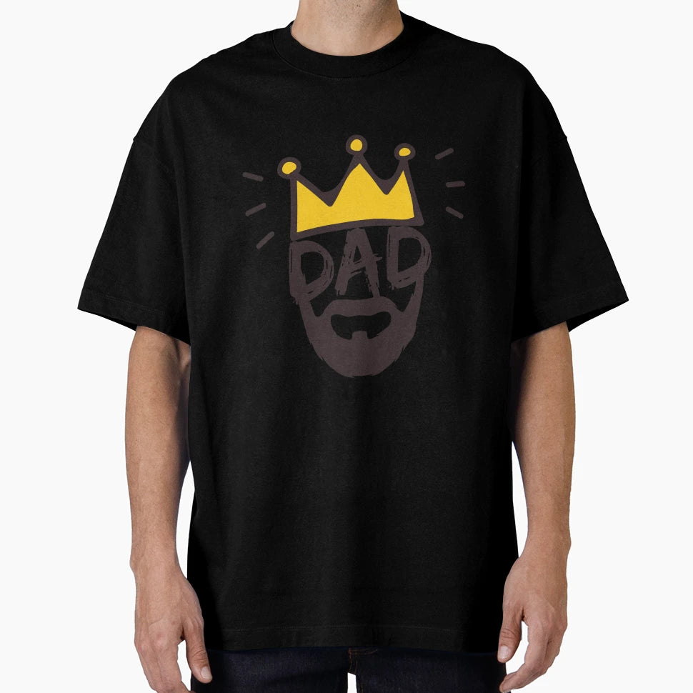 Happy Fathers Day Funny Daddy King T-Shirt - Unique Graphic Men Women - T-Shirt, Sweatshirt, Hoodie