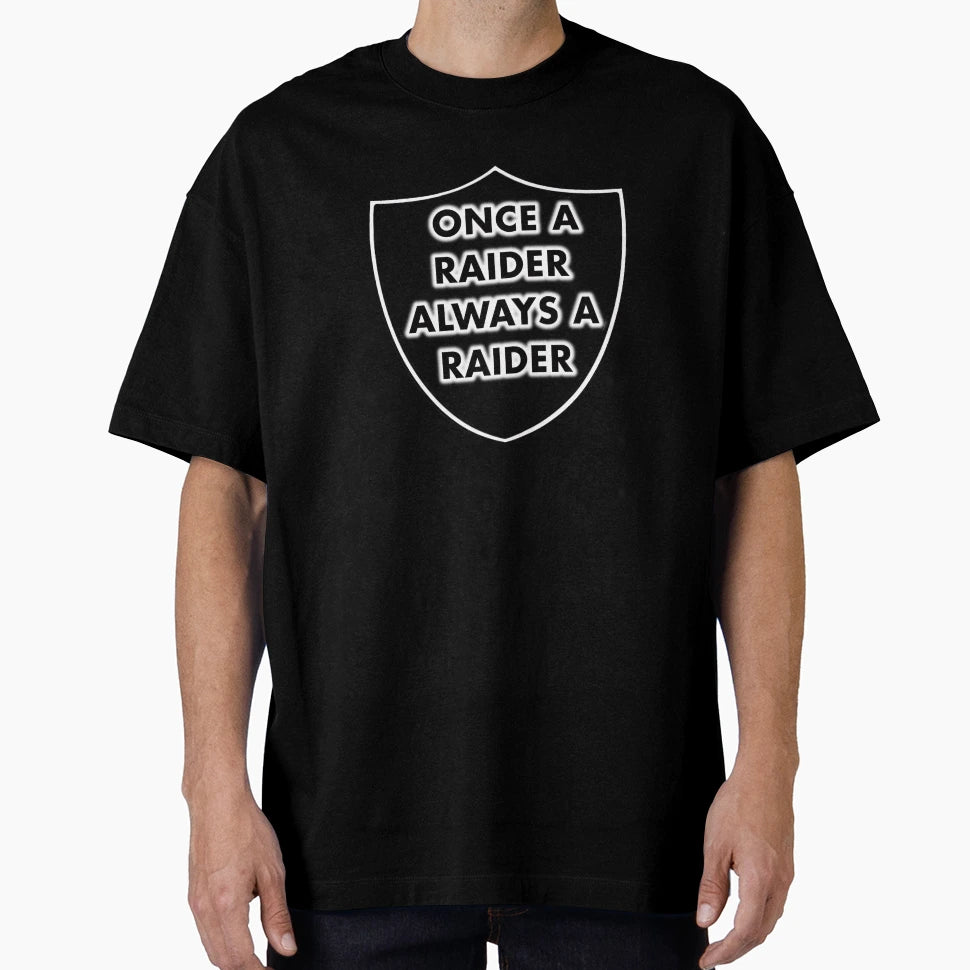 Once Raider Always Raider T-Shirt - Custom Art Print Unisex - T-Shirt, Sweatshirt, Hoodie