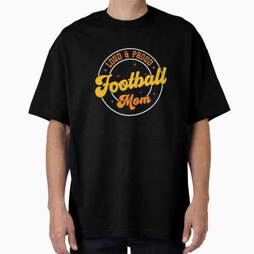 Football Mom T-Shirt - Unique Graphic for Adults - T-Shirt, Sweatshirt, Hoodie