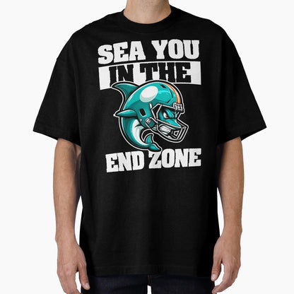 See You End Zone Football T-Shirt - Casual Everyday Wear Men Women - T-Shirt, Sweatshirt, Hoodie
