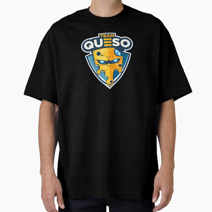 Team Queso T-Shirt - Casual Everyday Wear Men Women - T-Shirt, Sweatshirt, Hoodie