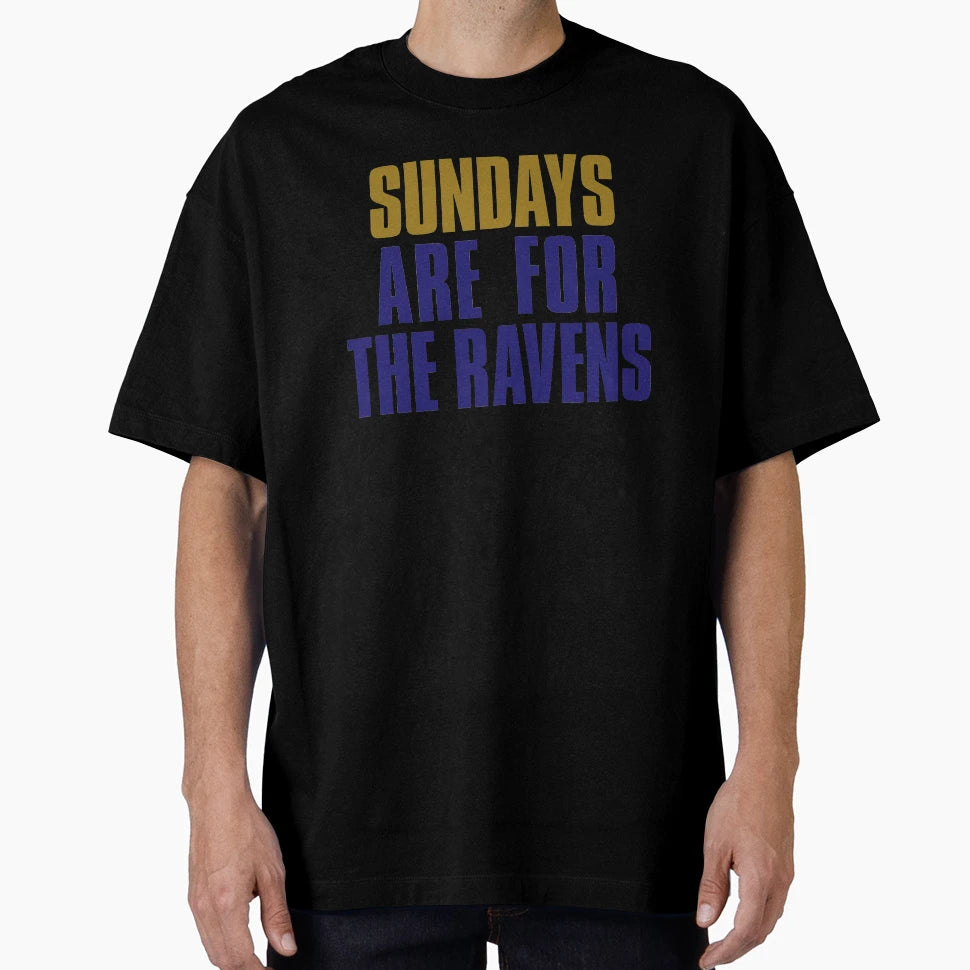 Sundays Are Ravens Baltimore T-Shirt - Fun Novelty Design Men Women - T-Shirt, Sweatshirt, Hoodie