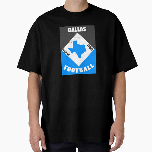 Dallas Football T-Shirt - Streetwear Style for Adults - T-Shirt, Sweatshirt, Hoodie