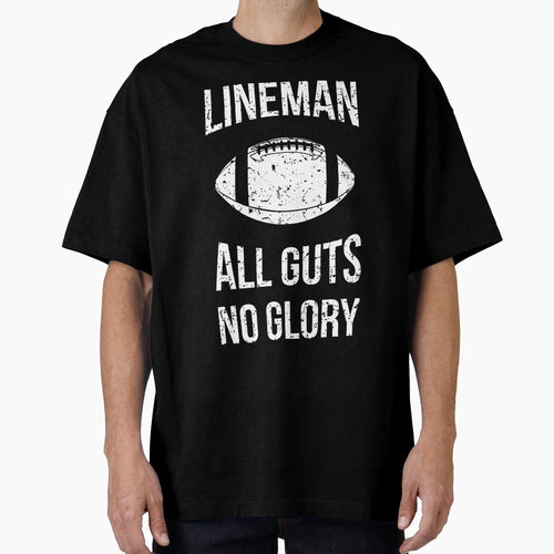 Football Lineman All Guts No Glory Vi T-Shirt - Graphic Print for Adults - T-Shirt, Sweatshirt, Hoodie