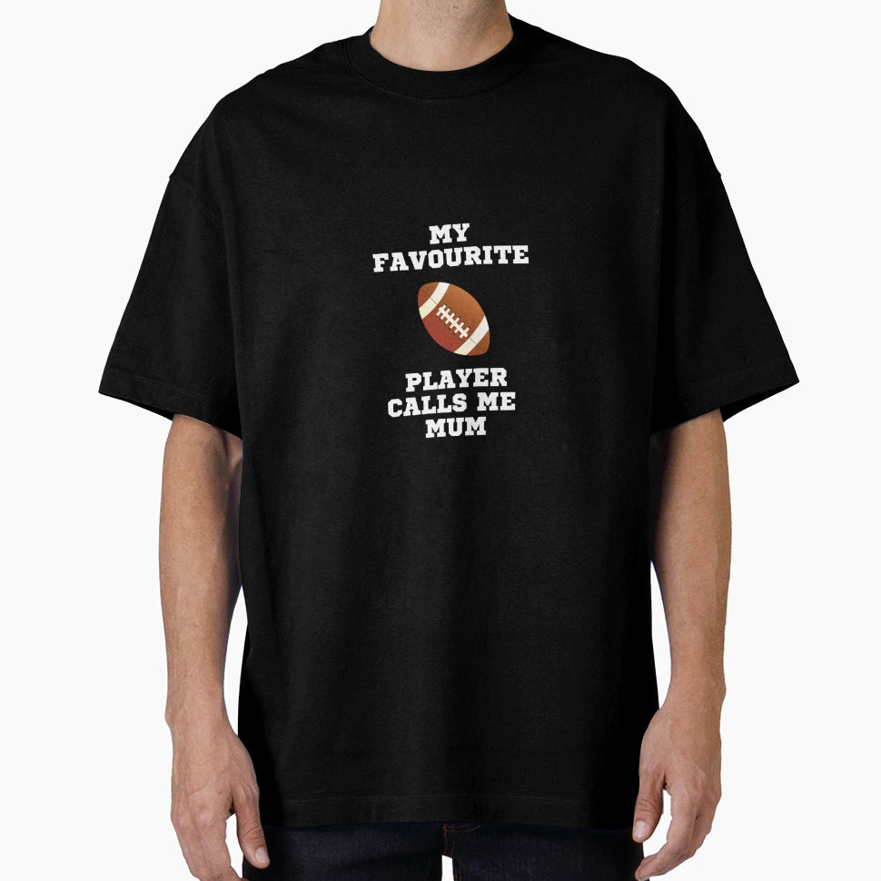 My Favourite Rugby Player Calls Me Mum T-Shirt - Unique Graphic Unisex - T-Shirt, Sweatshirt, Hoodie