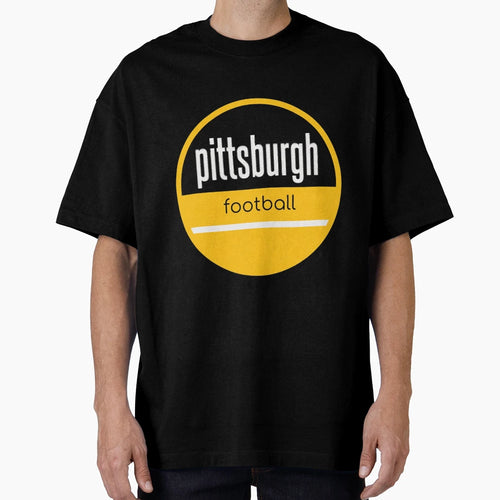 Pittsburgh Steelers Football T-Shirt - Streetwear Style for Adults - T-Shirt, Sweatshirt, Hoodie