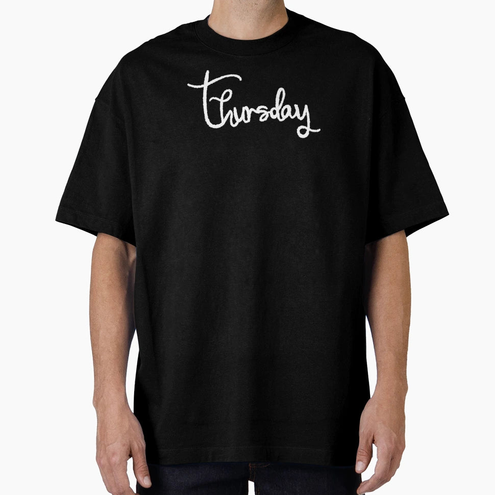 Thursday T-Shirt - Fun Novelty Design Unisex - T-Shirt, Sweatshirt, Hoodie