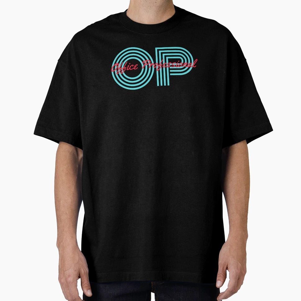 Op Office Professional T-Shirt - Fun Novelty Design Unisex - T-Shirt, Sweatshirt, Hoodie