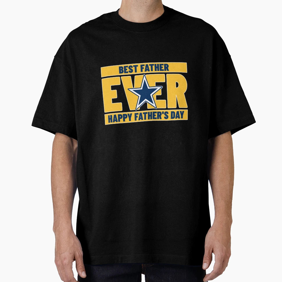 Best Dad Ever T-Shirt - Casual Everyday Wear for Adults - T-Shirt, Sweatshirt, Hoodie