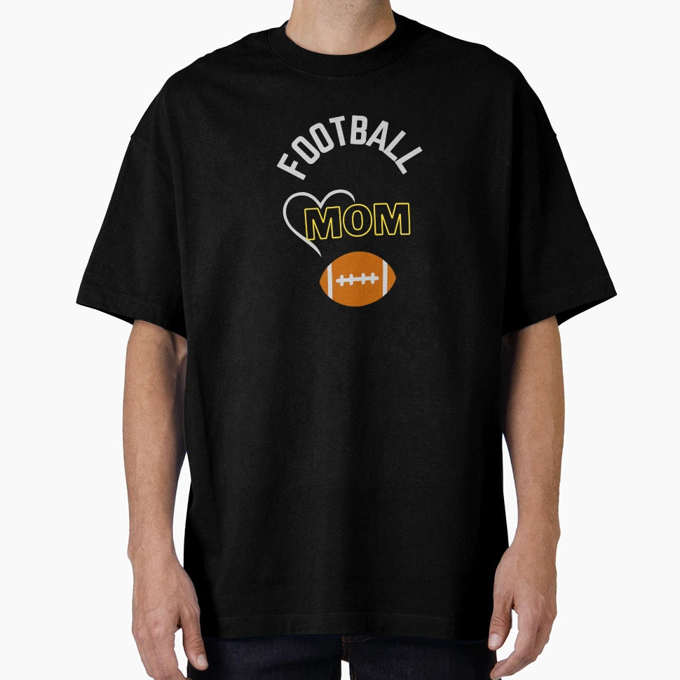 Football Mom T-Shirt - Fun Novelty Design for Adults - T-Shirt, Sweatshirt, Hoodie