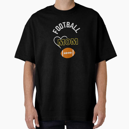 Football Mom T-Shirt - Fun Novelty Design for Adults - T-Shirt, Sweatshirt, Hoodie