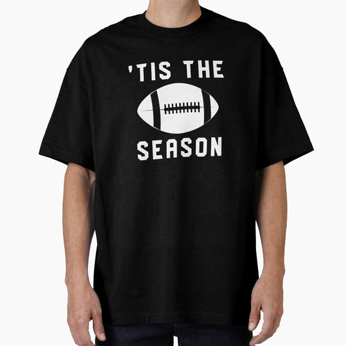 Tis Season 6 T-Shirt - Graphic Print for Adults - T-Shirt, Sweatshirt, Hoodie