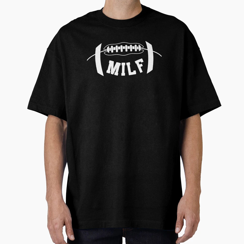 Milf I Love Football American Football T-Shirt - Graphic Print Unisex - T-Shirt, Sweatshirt, Hoodie