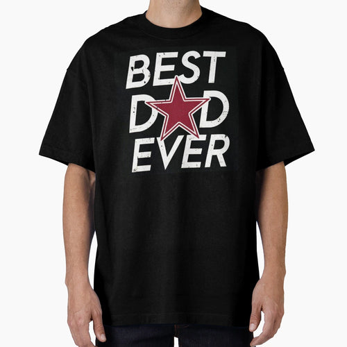 Best Dad Ever T-Shirt - Trendy Graphic for Adults - T-Shirt, Sweatshirt, Hoodie