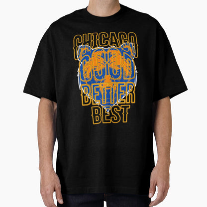 Good Better Best Chicago Bears T-Shirt - Unique Graphic for Adults - T-Shirt, Sweatshirt, Hoodie