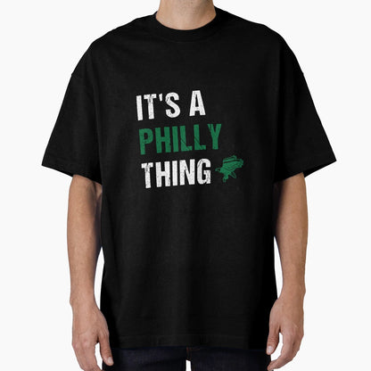Its Philly Thing T-Shirt - Minimalist Print for Adults - T-Shirt, Sweatshirt, Hoodie