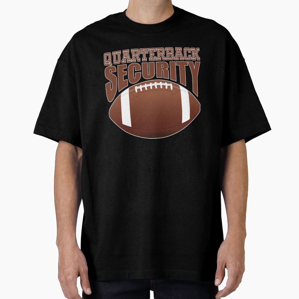 Quarterback Security Offensive Lineman T-Shirt - Trendy Graphic Unisex - T-Shirt, Sweatshirt, Hoodie