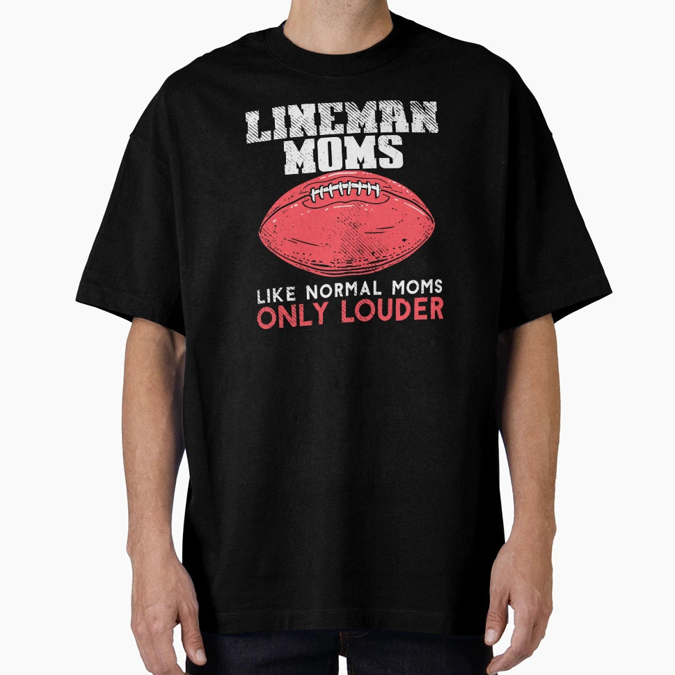 Lineman Moms Like Normal American T-Shirt - Aesthetic Graphic Unisex - T-Shirt, Sweatshirt, Hoodie