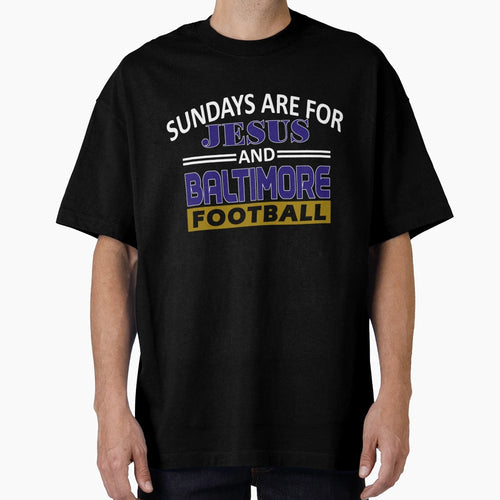 Baltimore Pro Football And Jesus T-Shirt - Fun Novelty Design Men Women - T-Shirt, Sweatshirt, Hoodie