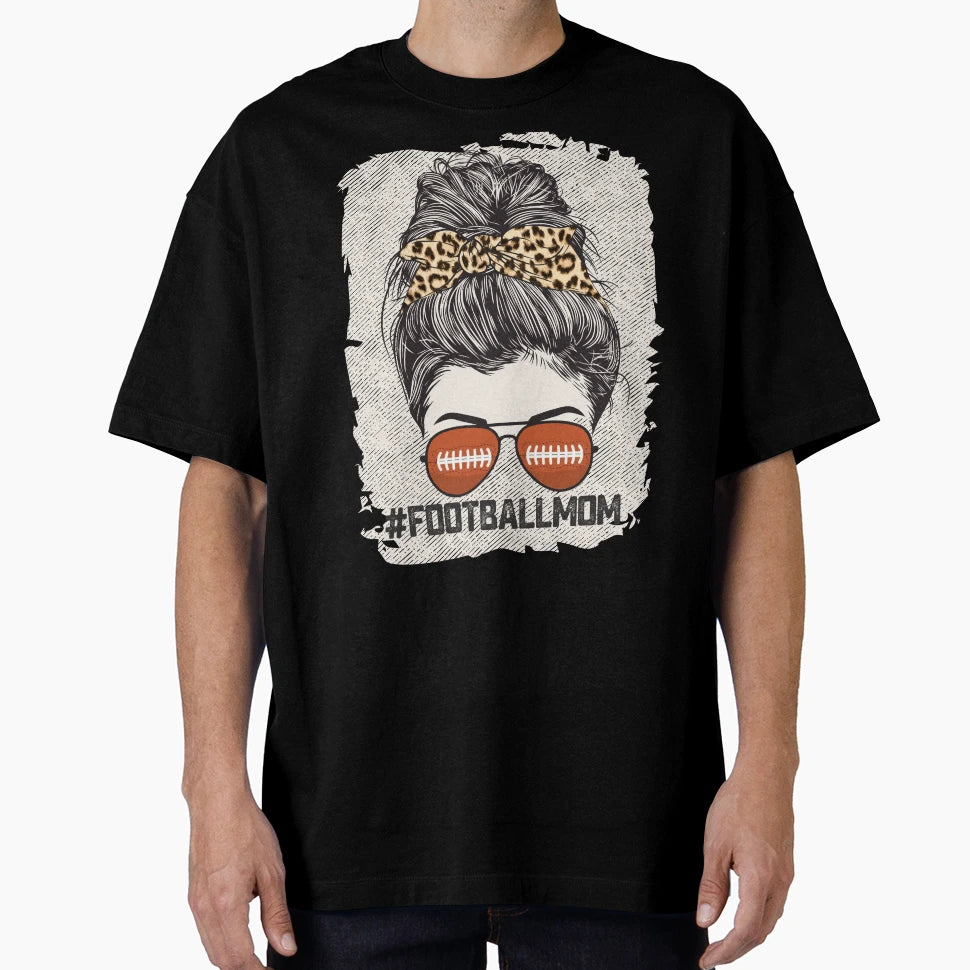 Bleached Football Mom Messy Bun T-Shirt - Custom Art Print Men Women - T-Shirt, Sweatshirt, Hoodie