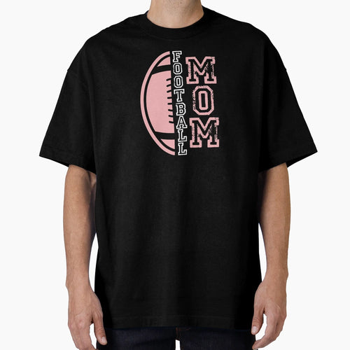 Football Mom T-Shirt - Graphic Print Unisex - T-Shirt, Sweatshirt, Hoodie