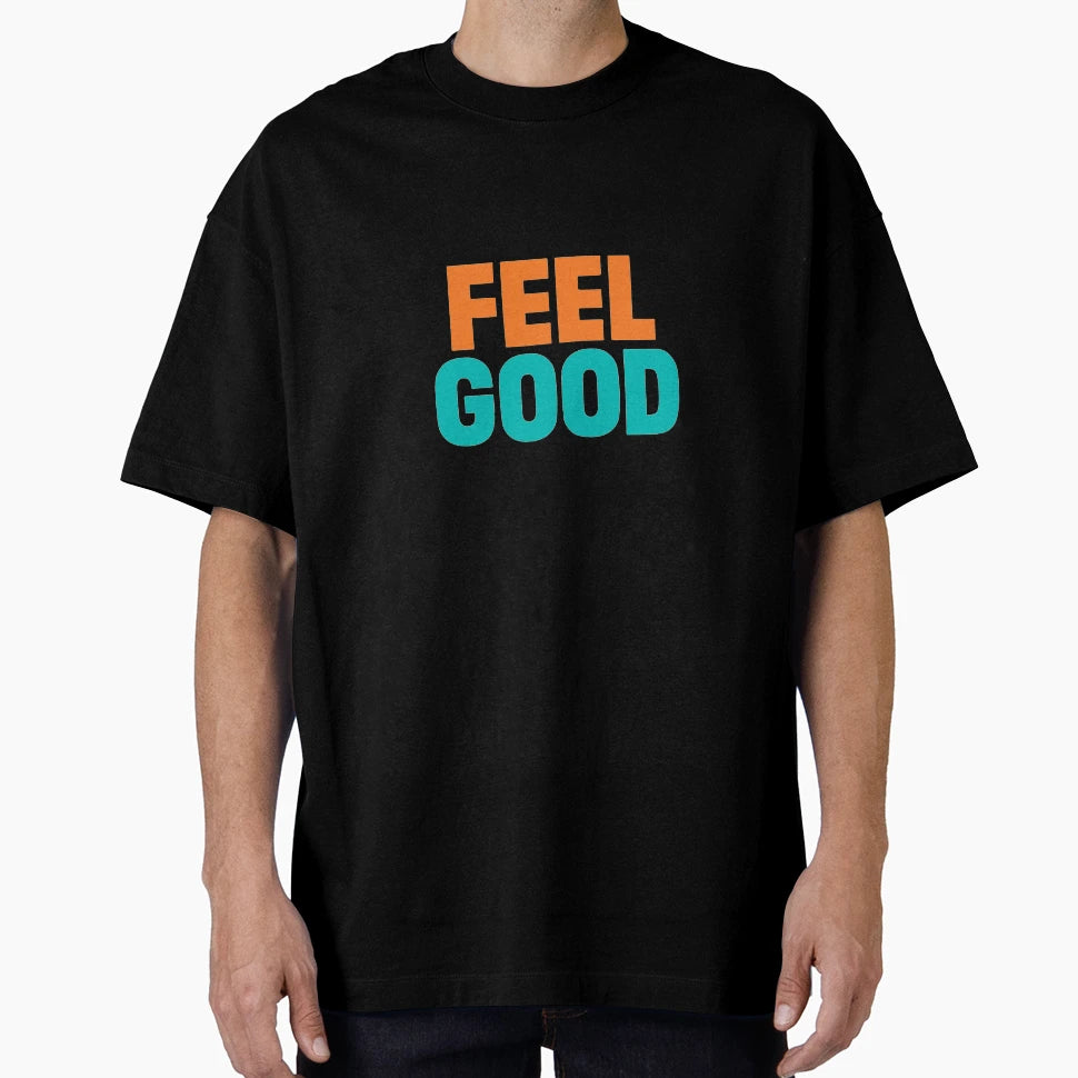 Minimalist Feel Good Slogan Chunky T-Shirt - Fun Novelty Design for Adults - T-Shirt, Sweatshirt, Hoodie