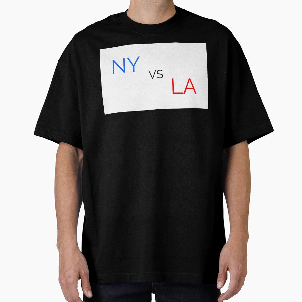 New York Vs Los Angeles T-Shirt - Novelty Apparel Unisex - T-Shirt, Sweatshirt, Hoodie