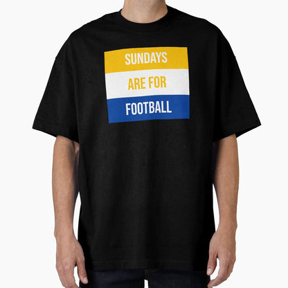 Sundays Are Football T-Shirt - Graphic Print Unisex - T-Shirt, Sweatshirt, Hoodie