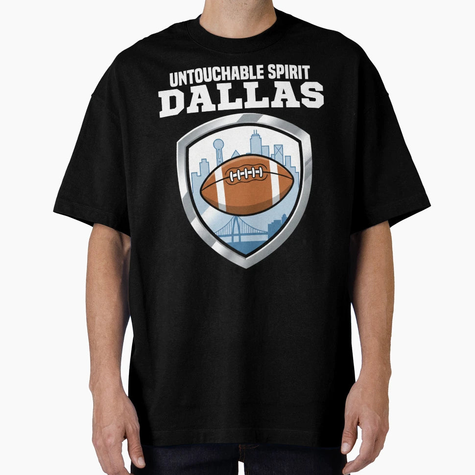 Dallas Untouchable Spirit Texas T-Shirt - Novelty Apparel Men Women - T-Shirt, Sweatshirt, Hoodie